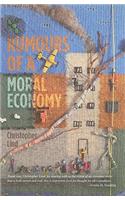 Rumours of a Moral Economy