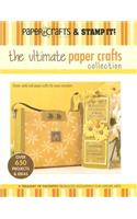 Paper Crafts Magazine and Stamp It!: The Ultimate Paper Crafts Collection