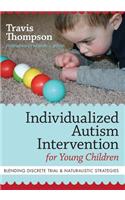 Individualized Autism Intervention for Young Children