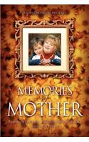 Memories of Mother