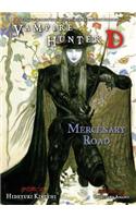 Vampire Hunter D, Volume 19: Mercenary Road