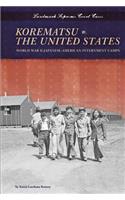 Korematsu V. the United States: World War II Japanese-American Internment Camps