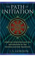 The Path of Initiation: Spiritual Evolution and the Restoration of the Western Mystery Tradition