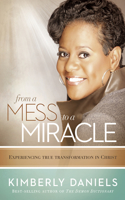 From a Mess to a Miracle: Exposing the Destructive Forces Within the Church