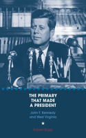 Primary That Made a President