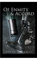 Of Enmity & Accord