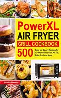 PowerXL Air Fryer Grill Cookbook