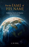 For the Fame of His Name