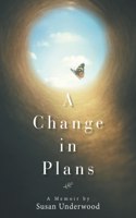 Change in Plans