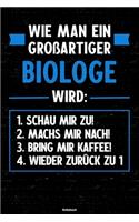 Wie man ein großartiger Biologe wird