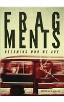 Fragments