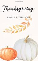Thanksgiving Family Recipe Book