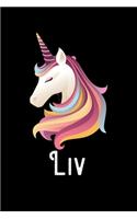 Liv: Journal (Diary, Notebook) Personalized Custom Name Unicorn Birthday Gift for Girls and Women