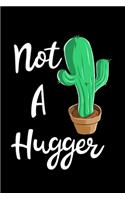 Not A Hugger Cactus