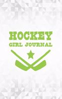 Hockey Girl Journal: Green 6x9 Inches Blank Lined Notebook to Write In