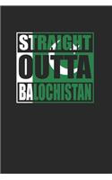 Straight Outta Balochistan 120 Page Notebook Lined Journal for Pakistan Pride