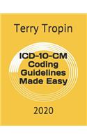 ICD-10-CM Coding Guidelines Made Easy