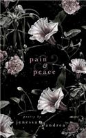Pain & Peace