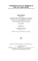 Congressional-Executive Commission on China: 2011 annual report