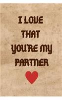 I Love That You're My Partner