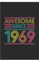 Awesome Since 1969: Graph Ruled Notebook - Journal for Birthday Gift Idea