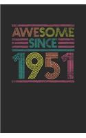 Awesome Since 1951: Dotted Bullet Notebook - Birthday Gift or Anniversary Gift Idea