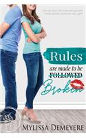 Rules are made to be Broken: (2 Love Under Wraps)