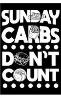 Sunday Carbs Don't Count: Keto gifts for women, keto gift for men, keto journal for women 6x9 Journal Gift Notebook with 125 Lined Pages