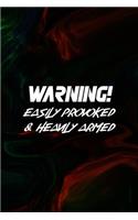 Warning! Easily Provoked & Heavily Armed: All Purpose 6x9 Blank Lined Notebook Journal Way Better Than A Card Trendy Unique Gift Green And Black Texture Psycho