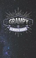 Grampy Is Always Right