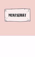 Montserrat: Ruled Travel Diary Notebook or Journey Journal - Lined Trip Pocketbook for Men and Women with Lines