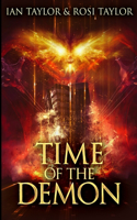 Time of the Demon: Large Print Edition