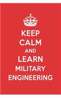 Keep Calm and Learn Military Engineering: Military Engineering Designer Notebook