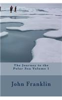 The Journey to the Polar Sea Volume 1