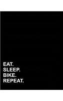 Eat Sleep Bike Repeat: (Blank Sheet Music for Guitar)