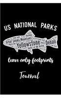 US National Parks Leave Only Footprints Journal