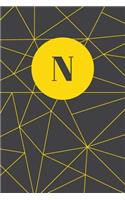 Monogram Initial N Notebook: Yellow and Dark Grey Geometric, Wide Ruled Journal for Women, 120 Pages, 6x9 Inch