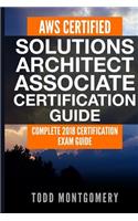 Aws Certified Solutions Architect Associate Certification Guide