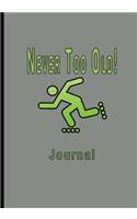 Never Too Old Dot Grid Journal