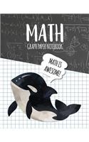 Math Graph Paper Notebook: Blank Graph Note Book Pages - Orca Black Chalkboard