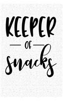 Keeper of Snacks: A 6x9 Inch Matte Softcover Notebook Journal with 120 Blank Lined Pages and a Funny Foodie Feast Cover Slogan