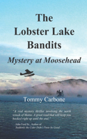 Lobster Lake Bandits
