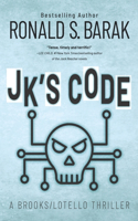 JK's Code: (4 Brooks/Lotello Thriller)