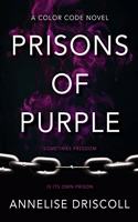 Prisons of Purple