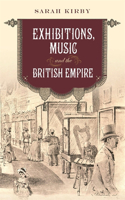 Exhibitions, Music and the British Empire