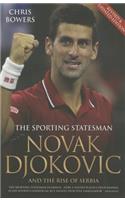 Novak Djokovic and the Rise of Serbia: The Sporting Statesman