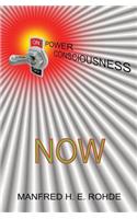 One Power Consciousness - NOW