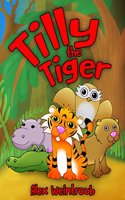 Tilly the Tiger