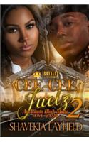 Cee-Cee & Juelz 2: An Atlanta Black Mafia Love Affair