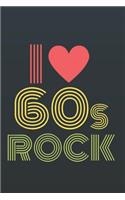 I 60s Rock: Rock N Roll Music Journal, Notebook, Diary, of Writing,6x9 Lined Pages, 120 Pages